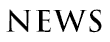 NEWS